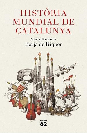HISTÒRIA MUNDIAL DE CATALUNYA | 9788429777284 | BORJA DE RIQUER (DIRECTOR) | Llibreria Online de Tremp