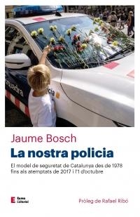 LA NOSTRA POLICIA | 9788497666466 | BOSCH MESTRES, JAUME | Llibreria Online de Tremp
