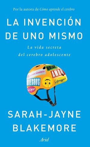 LA INVENCIÓN DE UNO MISMO | 9788434429413 | BLAKEMORE, SARAH-JAYNE | Llibreria Online de Tremp