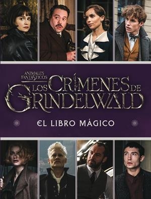 HARRY POTTER. LOS CRÍMENES DE GRINDELWALD. EL LIBRO MÁGICO | 9788893675413 | Llibreria Online de Tremp
