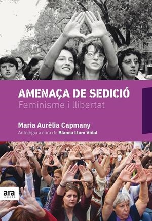 AMENAÇA DE SEDICIÓ | 9788416915675 | CAPMANY I FARNÉS, MARIA AURÈLIA | Llibreria Online de Tremp