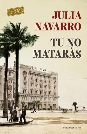 TU NO MATARÀS | 9788416930876 | NAVARRO, JULIA | Llibreria Online de Tremp