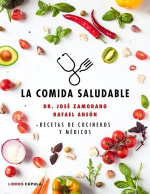 LA COMIDA SALUDABLE | 9788448025090 | ANSÓN, RAFAEL | Llibreria Online de Tremp