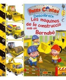 DESCOBREIX LES MÀQUINES DE CONSTRUCCIÓ AMB EN BERNABÈ | 9788490943854 | EMILIE BEAUMONT