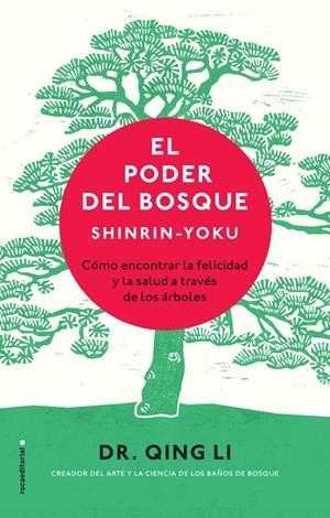 EL PODER DEL BOSQUE. SHINRIN-YOKU | 9788417305062 | LI, DR. QING | Llibreria Online de Tremp