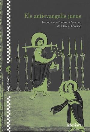 ELS ANTIEVANGELIS JUEUS | 9788416948024 | ANÓNIMO | Llibreria Online de Tremp
