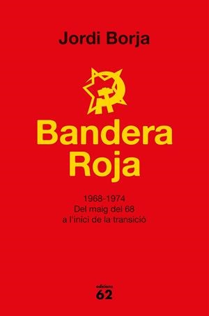 BANDERA ROJA | 9788429777338 | BOJA SEBASTIÀ, JORDI | Llibreria Online de Tremp