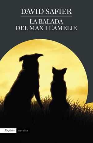 LA BALADA DEL MAX I L'AMELIE | 9788417016661 | SAFIER, DAVID | Llibreria Online de Tremp