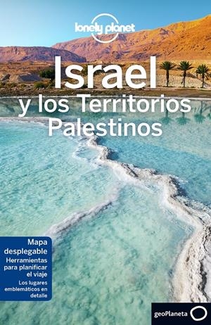 ISRAEL Y LOS TERRITORIOS PALESTINOS 4 | 9788408192503 | ROBINSON, DANIEL/CROWCROFT, ORLANDO/ISALSKA, ANITA/WALKER, JENNY/SAVERY RAZ, DAN