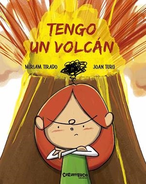 TENGO UN VOLCÁN | 9788494820694 | TIRADO TORRAS, MÍRIAM/TURU SÁNCHEZ, JOAN | Llibreria Online de Tremp