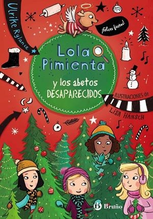 LOLA PIMIENTA, 4. LOLA PIMIENTA Y LOS ABETOS DESAPARECIDOS | 9788469625224 | RYLANCE, ULRIKE | Llibreria Online de Tremp