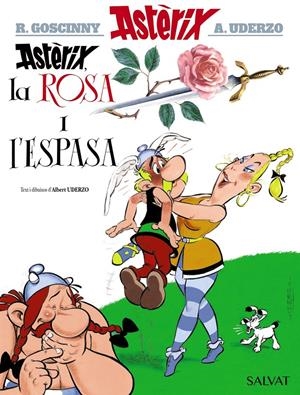ASTÈRIX, LA ROSA I L'ESPASA | 9788469603093 | UDERZO, ALBERT | Llibreria Online de Tremp