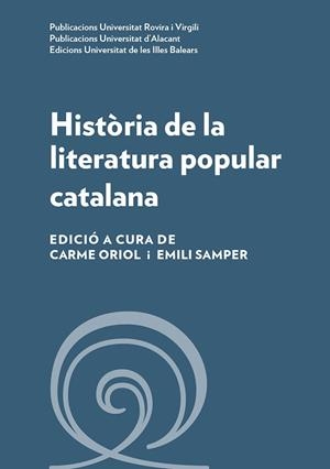 HISTÒRIA DE LA LITERATURA POPULAR CATALANA | 9788484246688 | VV AA