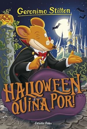 HALLOWEEN... QUINA POR! | 9788491376422 | STILTON, GERONIMO | Llibreria Online de Tremp