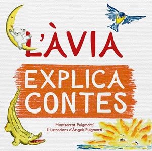 L'ÀVIA EXPLICA CONTES | 9788417000943 | PUIGMARTÍ ESTEVE, MONTSERRAT/PUIGMARTÍ ESTEVE, MARIA DELS ÀNGELS | Llibreria Online de Tremp