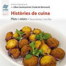 HISTÒRIES DE CUINA | 9788417638023 | GÓMEZ LÓPEZ, ÒSCAR/REY MARCH, LLUÍS
