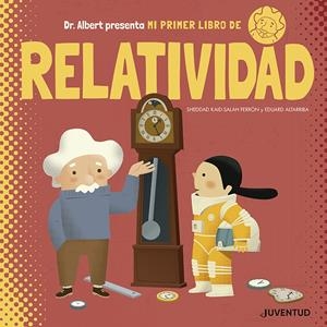 MI PRIMER LIBRO DE RELATIVIDAD | 9788426145611 | KAID-SALAH FERRÓN, SHEDDAD | Llibreria Online de Tremp