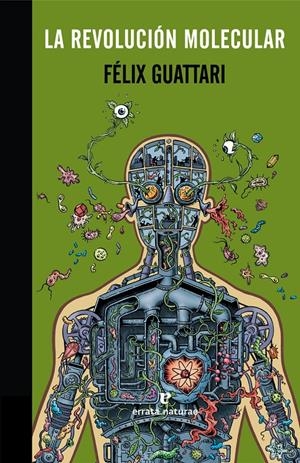 LA REVOLUCIÓN MOLECULAR | 9788416544349 | GUATTARI, FELIX | Llibreria Online de Tremp