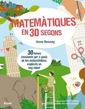 30 SEGONS. MATEMÀTIQUES EN 30 SEGONS | 9788417254155 | ROONEY, ANNE/FEBRIANA, PUTRI | Llibreria Online de Tremp