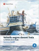 VAIXELLS NEGRES DAVANT TROIA (CATALA) | 9788468205991 | SUTCLIFF, ROSEMARY/GARCIA GUAL, CARLOS/Y OTROS | Llibreria Online de Tremp