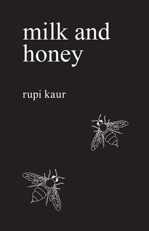 MILK AND HONEY | 9781449474256 | KAUR, RUPI