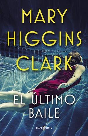 EL ÚLTIMO BAILE | 9788401021770 | HIGGINS CLARK, MARY | Llibreria Online de Tremp