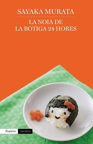 LA NOIA DE LA BOTIGA 24 HORES | 9788417016760 | MURATA, SAYAKA | Llibreria Online de Tremp