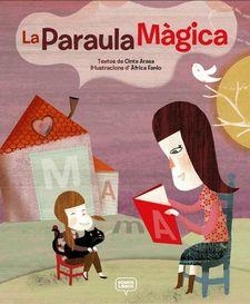 LA PARAULA MÀGICA | 9788494895432 | ARASA CAROT, CINTA | Llibreria Online de Tremp