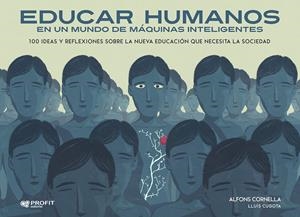 EDUCAR HUMANOS EN UN MUNDO DE MÁQUINAS INTELIGENTES | 9788417209704 | CORNELLA, ALFONS | Llibreria Online de Tremp