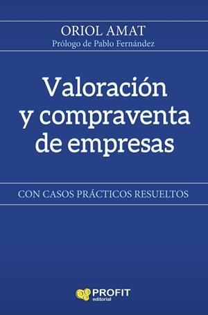 VALORACIÓN Y COMPRAVENTA DE EMPRESAS | 9788417209469 | AMAT SALAS, ORIOL | Llibreria Online de Tremp