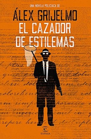 EL CAZADOR DE ESTILEMAS | 9788467054194 | GRIJELMO, ÁLEX | Llibreria Online de Tremp