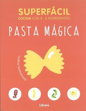 SUPERFÁCIL PASTA MÁGICA | 9789463592185