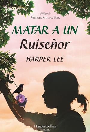 MATAR A UN RUISEÑOR | 9788491392255 | LEE, HARPER | Llibreria Online de Tremp
