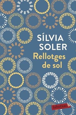 RELLOTGES DE SOL | 9788417420444 | SOLER I GUASCH, SÍLVIA | Llibreria Online de Tremp