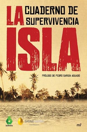 LA ISLA | 9788427044821 | SHINE/ATRESMEDIA | Llibreria Online de Tremp