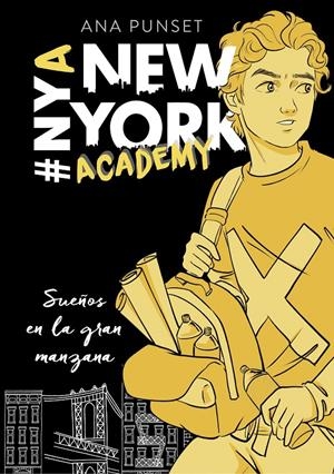 SUEÑOS EN LA GRAN MANZANA (SERIE NEW YORK ACADEMY 2) | 9788417460624 | PUNSET, ANA | Llibreria Online de Tremp