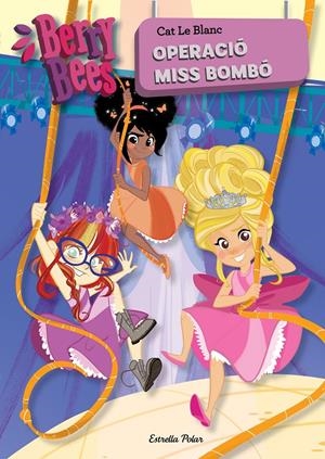 OPERACIÓ MISS BOMBÓ | 9788491377115 | LE BLANC, CAT | Llibreria Online de Tremp