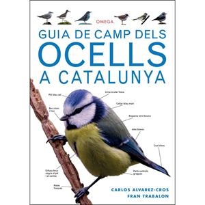 GUIA DE CAMP DELS OCELLS A CATALUNYA | 9788428216562 | ALVAREZ CROS, CARLOS/TRABALON CARRICONDO, FRAN