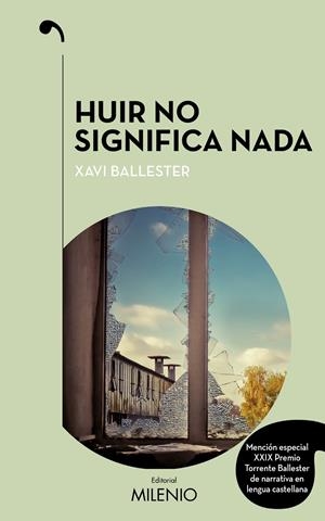 HUIR NO SIGNIFICA NADA | 9788497438513 | BALLESTER FÀBREGUES, XAVI | Llibreria Online de Tremp
