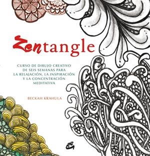 ZENTANGLE | 9788484455516 | KRAHULA, BECKAH | Llibreria Online de Tremp