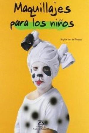 MAQUILLAJE PARA NIÑOS | 9788484182719 | VAN DE WOUWER, BRIGITTE | Llibreria Online de Tremp
