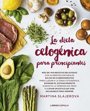 DIETA CETOGÉNICA PARA PRINCIPIANTES | 9788448025199 | SLAJEROVA, MARTINA | Llibreria Online de Tremp