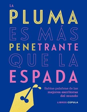 LA PLUMA ES MÁS PENETRANTE QUE LA ESPADA | 9788448025304 | AA. VV. | Llibreria Online de Tremp