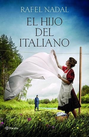 EL HIJO DEL ITALIANO (PREMIO RAMON LLULL 2019) | 9788408208426 | NADAL, RAFEL | Llibreria Online de Tremp