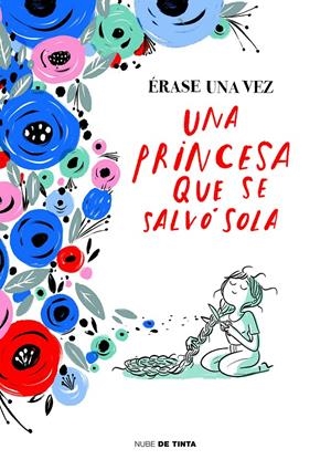 ÉRASE UNA VEZ UNA PRINCESA QUE SE SALVÓ SOLA | 9788416588862 | VV AA | Llibreria Online de Tremp