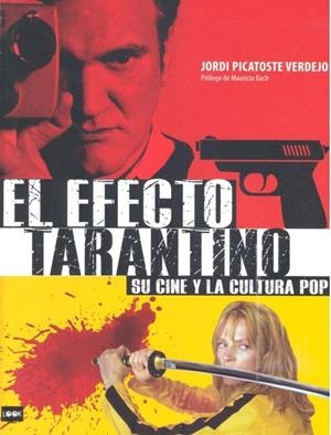 EL EFECTO TARANTINO | 9788494826870 | PICATOSTE VERDEJO, JORDI | Llibreria Online de Tremp