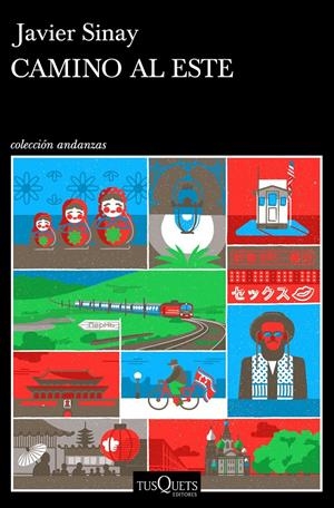 CAMINO AL ESTE | 9788490666609 | SINAY, JAVIER | Llibreria Online de Tremp