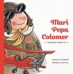 MARI PEPA COLOMER | 9788424663889 | CEREZO, NATÀLIA; CALAFELL, ROSER