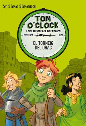 TOM O CLOCK 7: EL TORNEIG DEL DRAC | 9788424663940 | STEVENSON, STEVE | Llibreria Online de Tremp