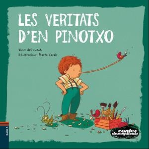LES VERITATS D'EN PINOTXO | 9788447938759 | VIVIM DEL CUENTU | Llibreria Online de Tremp